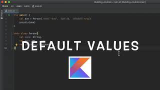 Kotlin Tutorial: Default values & named arguments