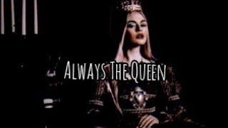 Always The Queen | A Royalty Core Playlist