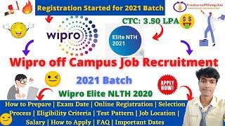 Wipro Elite NLTH 2021 Off-Campus Recruitment Drive Freshers 2021 Batch- 3.5LPA| Registration Started