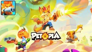 Petopia Gameplay | Walkthrough | Tutorial (Android, iOS)