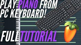 How To Use PC Keyboard As A Piano in FL Studio?