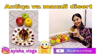 OLMADAN ANTIQA #disert DUXOFKADA PISHGAN MAZALI VA HUSHBO'Y SHIRINLIK #ayisha_vlogs #oshxona