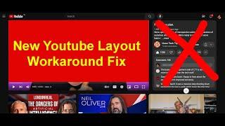 New Youtube Layout, Workaround Fix