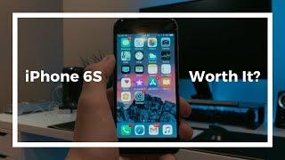 Is The iPhone 6S Still Worth It In 2018?