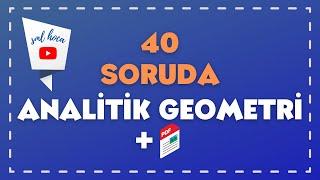 40 SORUDA "ANALİTİK GEOMETRİ" - SML HOCA MATEMATİK