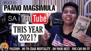 PAANO MAGSIMULA SA YOUTUBE THIS YEAR 2021 / HOW TO START YOUR YOUTUBE CHANNEL 2021 /YOUTUBE GUIDE