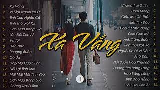 Album Xa Vắng Lofi - Thành Đạt Cover | Tuyển tập nhạc xưa 8x 9x bất hủ qua năm tháng