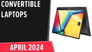 TOP–6. Die besten Convertible-Laptops (2-in-1). April 2024. Test & Vergleich | Deutsch