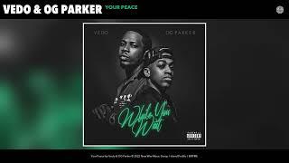 Vedo X OG Parker - Your Peace