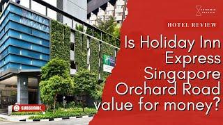 Is Holiday Inn Express Singapore Orchard Road value for money? | Review of Standard King Room 1214