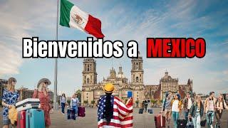 Por qué los Estadounidenses buscan una vida mejor en MEXICO