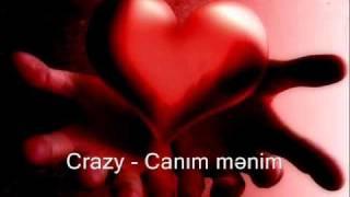 crazy - canim menim