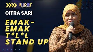 Stand Up Mpo Citra: Nawarin Pecel ke Orang Arab, Orangnya Malah ke Masjid | Super Playground Vol. 1