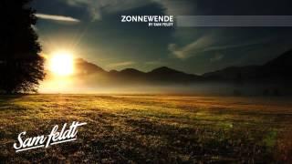 "Zonnewende"  | Deep DJ Mix by Sam Feldt