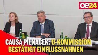 Causa Pilnacek: U-Kommission bestätigt Einflussnahmen