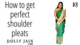 How to get perfect shoulder pleats | Dolly Jain saree draping