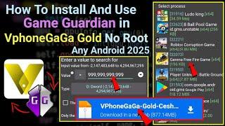 How To Install And Use Game Guardian in VphoneGaGa Gold No Root Any Android || 2025