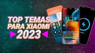 Top Temas para Xiaomi 2023 - Personaliza tu Redmi, Poco y Xiaomi con estos temas