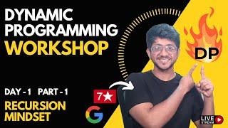 Building Recursion Mindset | Day 1 Part 1 | Dynamic Programming workshop | Vivek Gupta