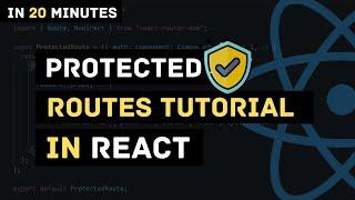Protected Routes in React | Router Redirect | React Router Dom | React Tutorial for Beginners