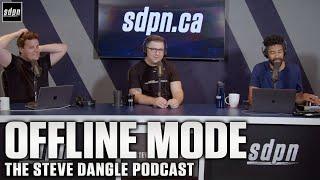 Offline Mode | The Steve Dangle Podcast