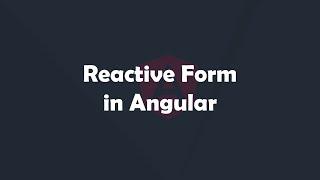 Introduction to Reactive Forms | Angular Concepts made easy | Procademy Classes