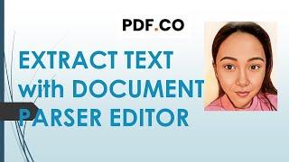 Extract Text with PDF.co Document Parser Online Template Editor