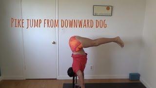 Yoga Handstand Pike Jump From Downward Dog Instruction - Shana Meyerson YOGAthletica