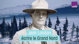Jack London, écrivain intrépide