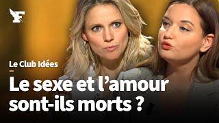 Pourquoi les Français ne font-ils plus l'amour ? Avec Thérèse Hargot et Noémie Halioua