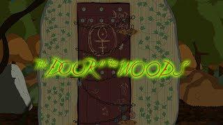 The Door in the Woods Animated