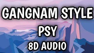 PSY - GANGNAM STYLE(8d audio)