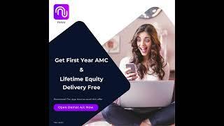 First Year AMC & Lifetime Equity Delivery Free| Open Demat Account Now!