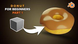 Blender 4.0 Donut Tutorial for Beginners Part 1: Modeling