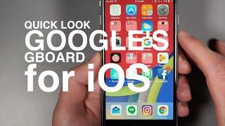 Quick Look: Google's Gboard App for iOS!