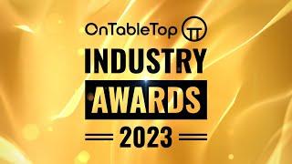 OnTableTop Industry Awards for 2023 #OnTableTopAwards