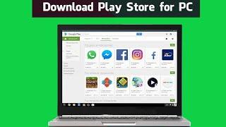 How to Download and Install PlayStore for PC