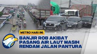 Jalan Pantura Demak Diterjang Banjir Rob - [Metro Hari Ini]