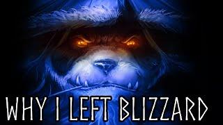 Why I Left Blizzard