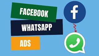 How to Create WhatsApp Ads on Facebook // 2023