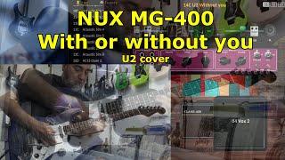 NUX MG-400 | With or without you