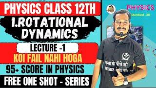 FREE One Shot (L-1) 1.Rotational Dynamics Physics Class 12th by #newindianera #nie #class12th