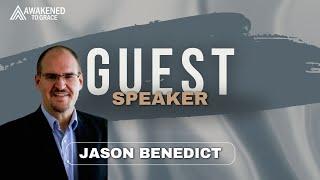 Everyday Sacredness: Understanding the Importance of Work | Jason Benedict | Awakened to Grace