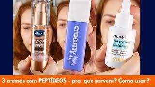 3 Cremes com  peptídeos - Sallve Pró-Colageno,  Creamy Peptide Cream e Cetaphil Healthy Renew