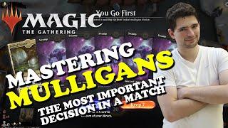 MTG - Mastering MULLIGANS - the most important decision in a match - MAGIC THE GATHERING