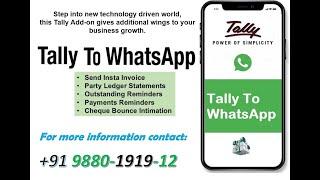 Tally Addon: Tally to WhatsApp(FREE) Integration  [To Buy this addon Contact: +9198801-91912 ]