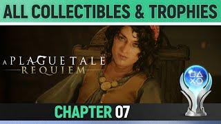 A Plague Tale: Requiem - Chapter 7 - All Collectibles & Trophies / Achievements 