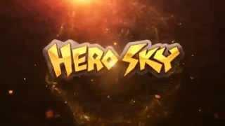 The Ultimate Hero Sky - Official Trailer for the Update