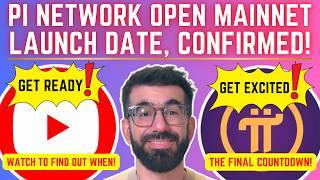 BIG ANNOUNCEMENT : PI NETWORK OPEN MAINNET LAUNCH DATE, CONFIRMED! WHEN? #OpenMainnet #PiNetwork #Pi