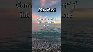 If you have a dirty mind, you are smart! #shortvideo #motivation #facts